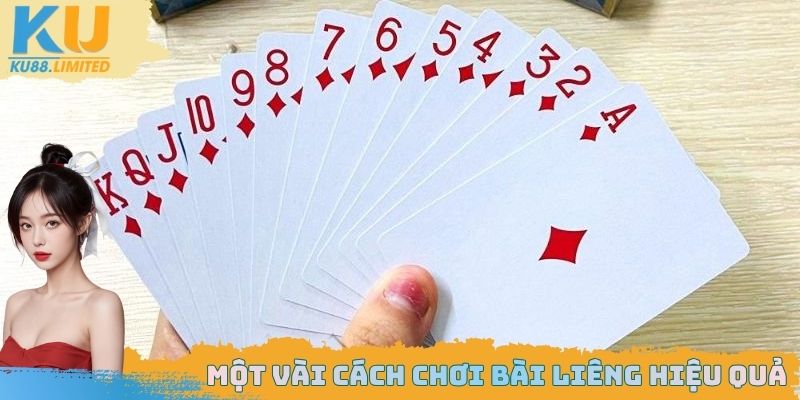 Tổng hợp các cách chơi bài Liêng đạt tỷ lệ thắng cao nhất